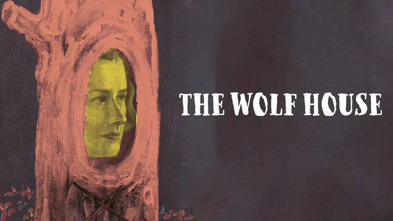 The Wolf House (La Casa Lobo)